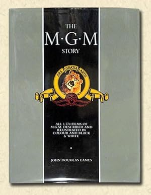 Seller image for The MGM Story The Complete History of Sixty-Five Roaring Years; All 1,774 films of MGM described and illustrated in colour and black & white for sale by lamdha books