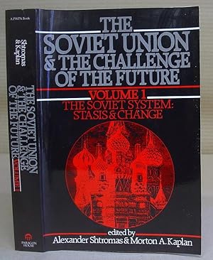 Bild des Verkufers fr The Soviet Union And The Challenge Of The Future Volume 1 - Stasis And Change zum Verkauf von Eastleach Books