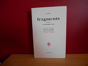 FRAGMENTS PRECEDE DE , LES DISCIPLES A SAIS