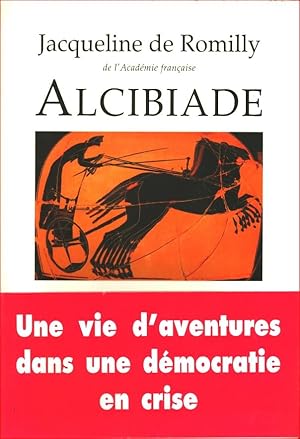 Alcibiade ou les dangers de l'ambition