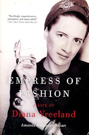 Immagine del venditore per Empress of Fashion: A Life of Diana Vreeland venduto da LEFT COAST BOOKS