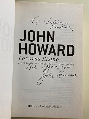 Seller image for John Howard - Lazarus Rising, A Personal and Political Autobiography (Inscribed First Edition, First Printing) for sale by M.S.  Books