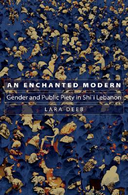 Immagine del venditore per An Enchanted Modern: Gender and Public Piety in Shi'i Lebanon (Paperback or Softback) venduto da BargainBookStores