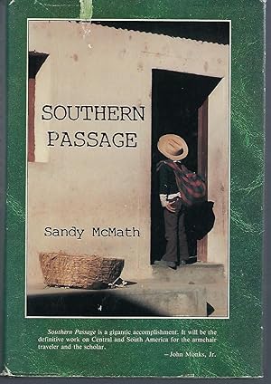 Seller image for Southern Passage: Soundings Overland : Tijuana to Tierra Del Fuego for sale by Turn-The-Page Books