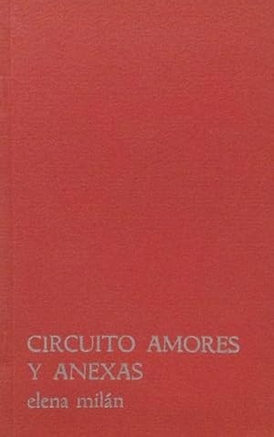 Imagen del vendedor de Circuito amores y anexas. a la venta por Girol Books Inc.