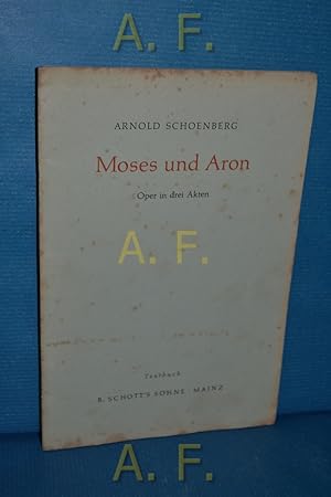 Immagine del venditore per Moses und Aron, Oper in drei Akten. / Textbuch Schoenberg venduto da Antiquarische Fundgrube e.U.