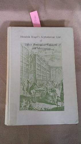 Immagine del venditore per Alphabetical List of Dutch Zoological Cabinets and Menageries venduto da Versand-Antiquariat Konrad von Agris e.K.