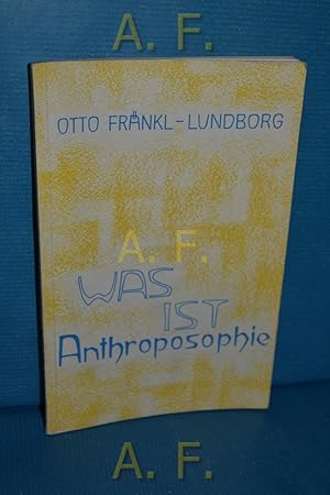 Image du vendeur pour Was ist Anthroposophie?. Hrsg. von d. Freien Hochschule fr Geisteswiss. Goetheanum mis en vente par Antiquarische Fundgrube e.U.