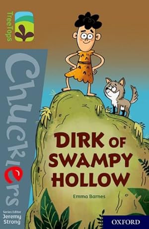 Seller image for Oxford Reading Tree Treetops Chucklers: Oxford Level 18: Dirk of Swampy Hollow for sale by GreatBookPrices