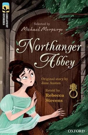 Seller image for Oxford Reading Tree Treetops Greatest Stories: Oxford Level 20: Northanger Abbey for sale by GreatBookPrices