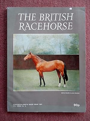 Immagine del venditore per The British Racehorse. Vol XXIII No 3 Doncaster / Goff's Sales Issue 1971. Magazine. venduto da Tony Hutchinson