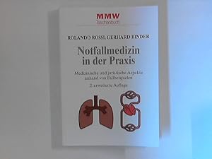 Bild des Verkufers fr Notfallmedizin in der Praxis : Medizinische und juristische Aspekte anhand von Fallbeispielen. zum Verkauf von ANTIQUARIAT FRDEBUCH Inh.Michael Simon