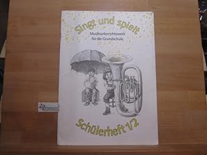 Immagine del venditore per Singt und spielt, Musikunterrichtswerk fr die Grundschule, Schlerheft 1/2 venduto da Antiquariat im Kaiserviertel | Wimbauer Buchversand