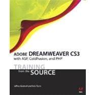 Seller image for Adobe Dreamweaver CS3 with ASP, ColdFusion, and PHP Training from the Source for sale by eCampus