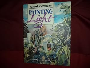 Imagen del vendedor de Watercolor Secrets for Painting Light. a la venta por BookMine