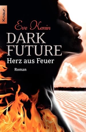 Dark Future: Herz aus Feuer