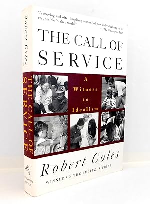 The Call of Service: A Witness To Idealism