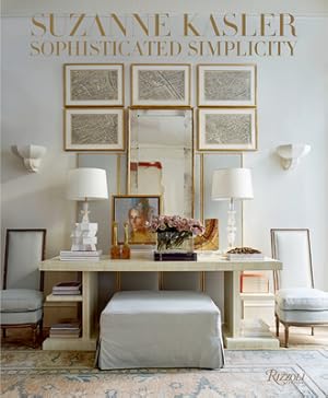 Seller image for Suzanne Kasler: Sophisticated Simplicity (Hardback or Cased Book) for sale by BargainBookStores