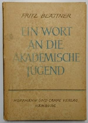 Seller image for Ein Wort an die akademische Jugend. for sale by KULTur-Antiquariat