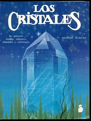 Imagen del vendedor de Los Cristales - Su Aplicacion Curativa Energetica Chamanica y Cosmologica a la venta por Don's Book Store