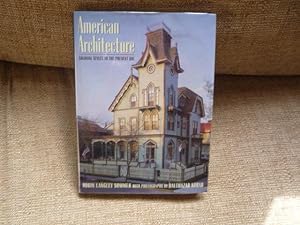 Imagen del vendedor de American Architecture: Colonial Styles to the Present Day a la venta por Peter Rhodes