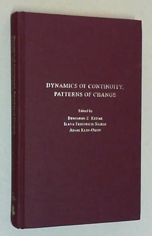 Seller image for Dynamics of Continuity, Patterns of Change. Between World History and Comparative Historical Sociology. In memory of Shmuel Noah Eisenstadt. for sale by Antiquariat Sander