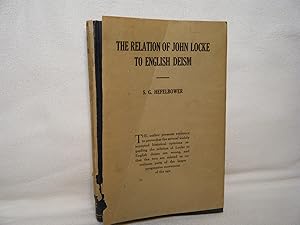 Image du vendeur pour The Relation of John Locke to English Deism mis en vente par curtis paul books, inc.