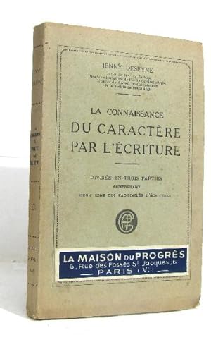 Image du vendeur pour La connaissance du caractre par l'criture divise en trois parties mis en vente par crealivres