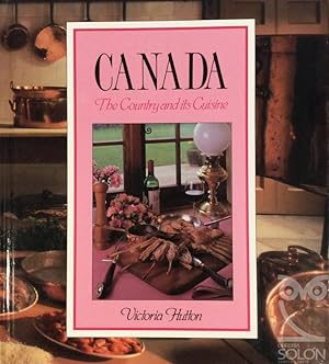 Imagen del vendedor de Canada: The Country And Its Cuisine a la venta por LIBRERA SOLN