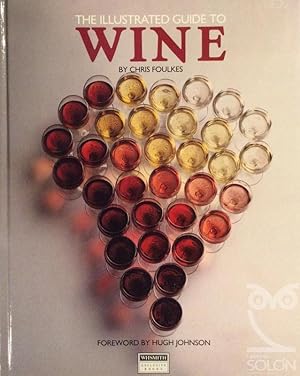 Seller image for The Illustrated Guide To Wine for sale by LIBRERA SOLN