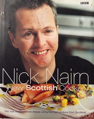 Seller image for Nick Nairn's New Scottish Cookery for sale by LIBRERA SOLN