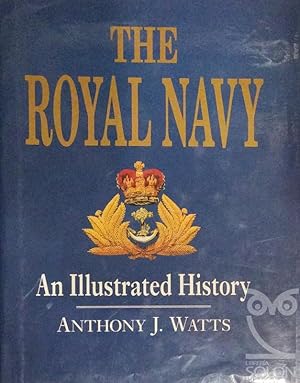 The Royal Navy: An Illustrated History