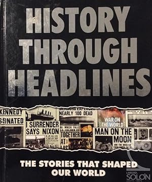 Seller image for History Through The Headlines for sale by LIBRERA SOLN
