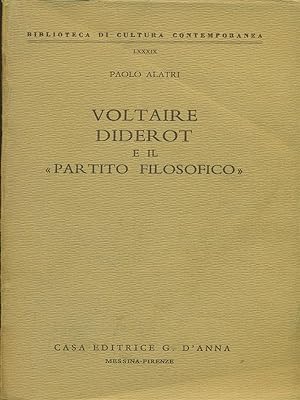 Voltaire Diderot e il partito filosofico