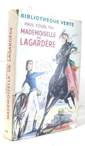 Mademoiselle de lagardère
