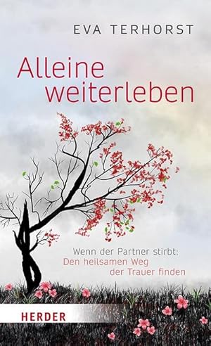 Bild des Verkufers fr Alleine weiterleben zum Verkauf von BuchWeltWeit Ludwig Meier e.K.