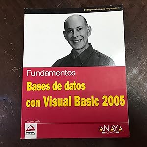 Imagen del vendedor de Fundamentos. Bases de datos con Visual Basic 2005 a la venta por Kavka Libros