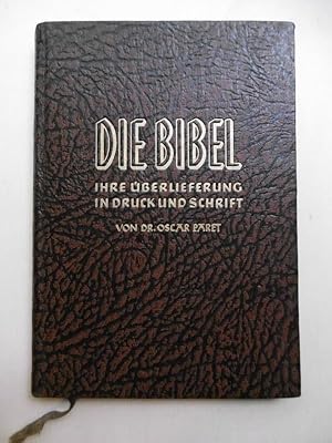 Seller image for Die Bibel. Ihre berlieferung in Druck und Schrift. for sale by Antiquariat Steinwedel