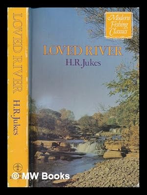 Seller image for Loved river for sale by MW Books Ltd.