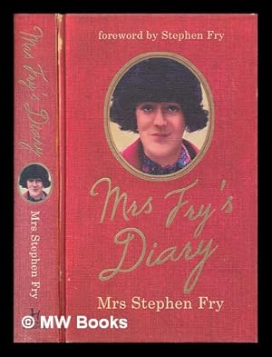 Seller image for Mrs Fry's diary / Mrs Stephen Fry for sale by MW Books Ltd.