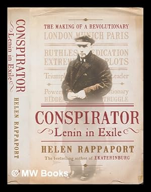 Seller image for Conspirator : Lenin in exile / by Helen Rappaport for sale by MW Books Ltd.