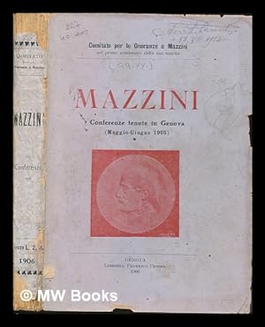 Imagen del vendedor de Mazzini : conferenze tenute in Genova (maggio-giugno 1905) a la venta por MW Books Ltd.