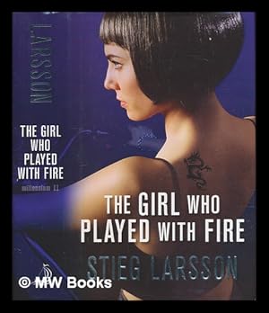 Seller image for The girl who played with fire / Stieg Larsson ; translated from the Swedish by Reg Keeland - Millenium trilogy, book 2 for sale by MW Books Ltd.