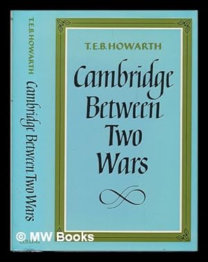 Bild des Verkufers fr Cambridge between two wars zum Verkauf von MW Books Ltd.