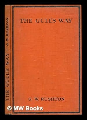 Immagine del venditore per The Gull's Way. A play in three acts venduto da MW Books Ltd.