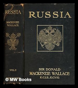 Imagen del vendedor de Russia / by D. Mackenzie Wallace: vol. II a la venta por MW Books Ltd.