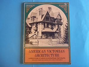 Image du vendeur pour American Victorian Architecture: Survey of the 70's and 80's in Contemporary Photographs mis en vente par Carmarthenshire Rare Books