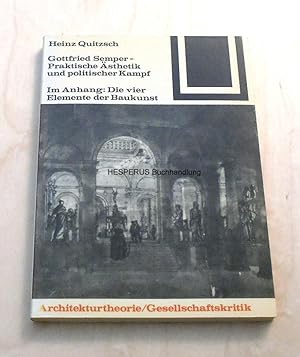 Seller image for Gottfried Semper - Praktische sthetik und politischer Kampf for sale by HESPERUS Buchhandlung & Antiquariat