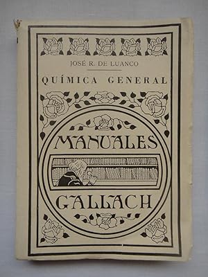 Imagen del vendedor de COMPENDIO DE QUMICA GENERAL; MANUALES GALLACH 1926. a la venta por Grupo Letras