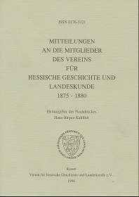 Seller image for Mitteilungen an die Mitglieder des Vereins fr Hessische Geschichte und Landeskunde 1875 - 1880, Nachdruck, Verein fr hessische Geschichte und Landeskunde e. V., for sale by Antiquariat Peda